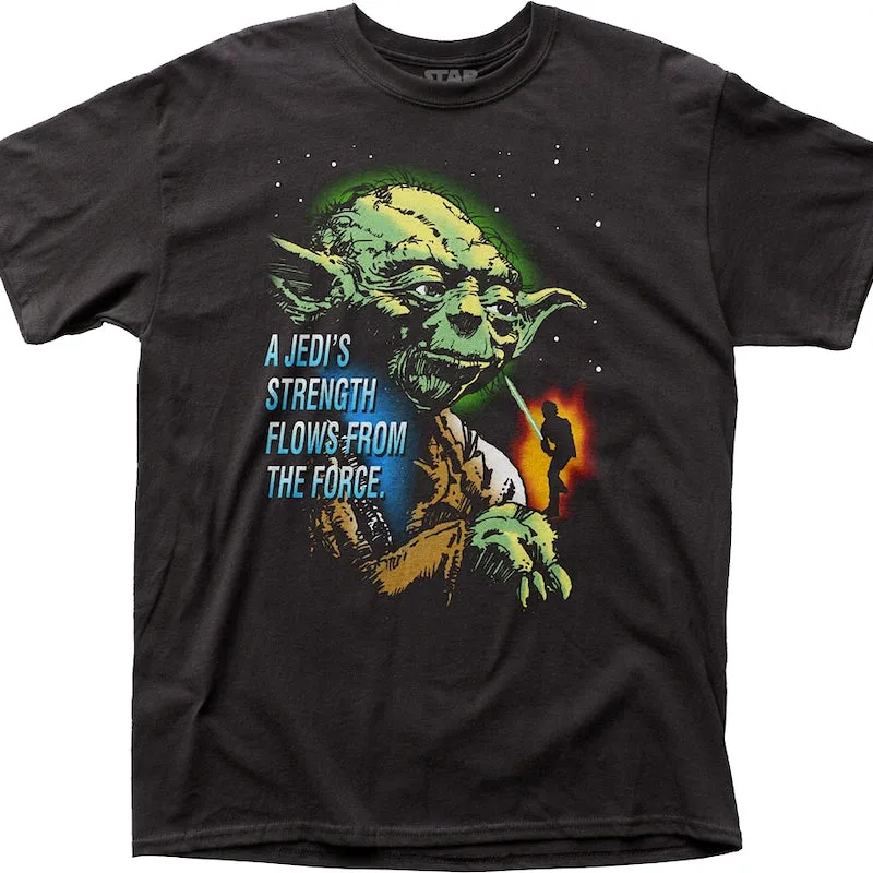 A Jedi's Strength Flows From The Force Star Wars T-Shirt