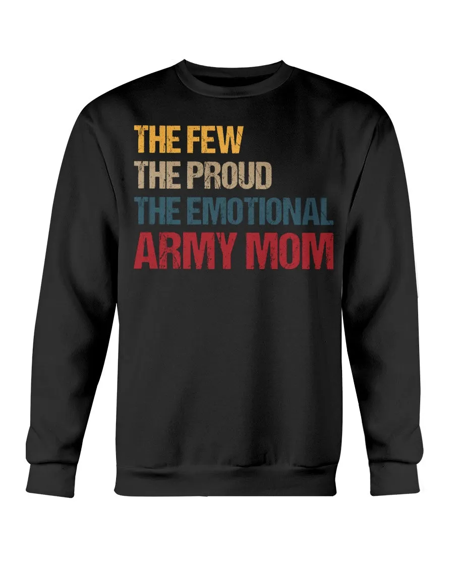 Army Mom The Emotional T-shirts