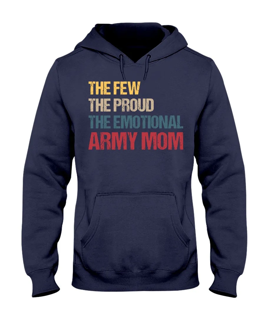 Army Mom The Emotional T-shirts