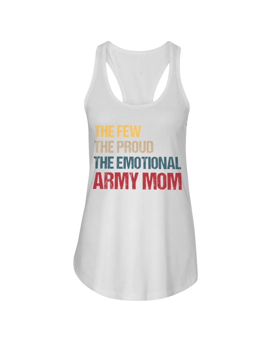 Army Mom The Emotional T-shirts