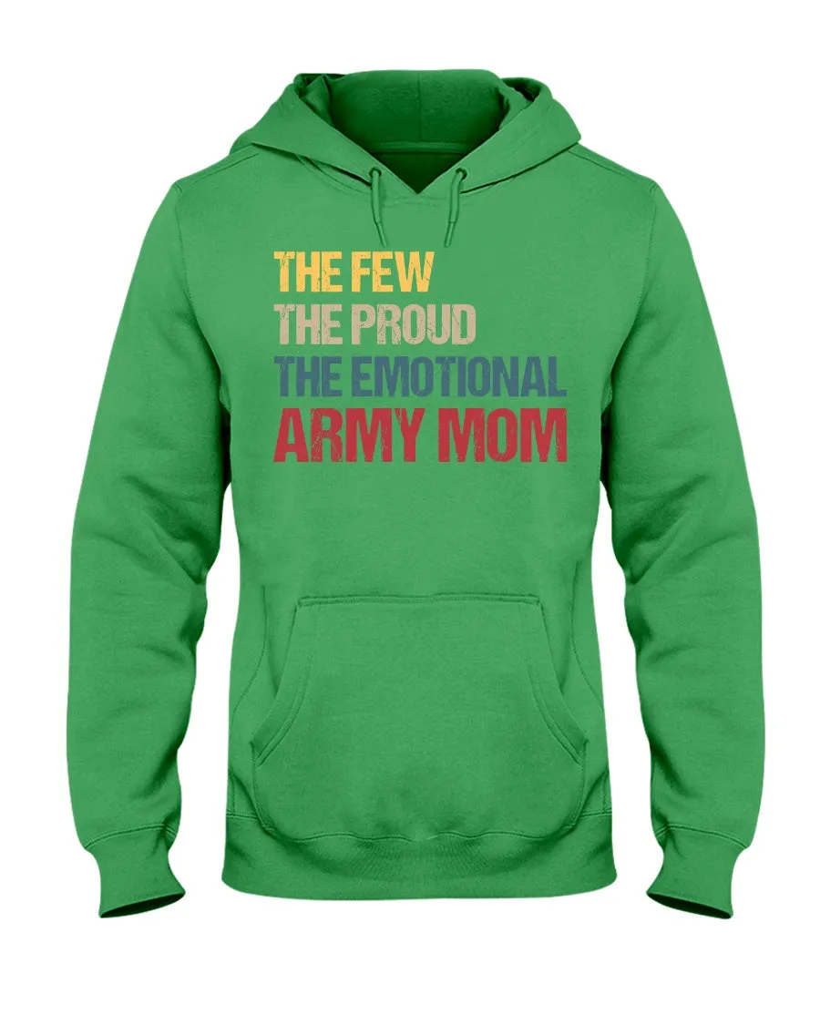 Army Mom The Emotional T-shirts