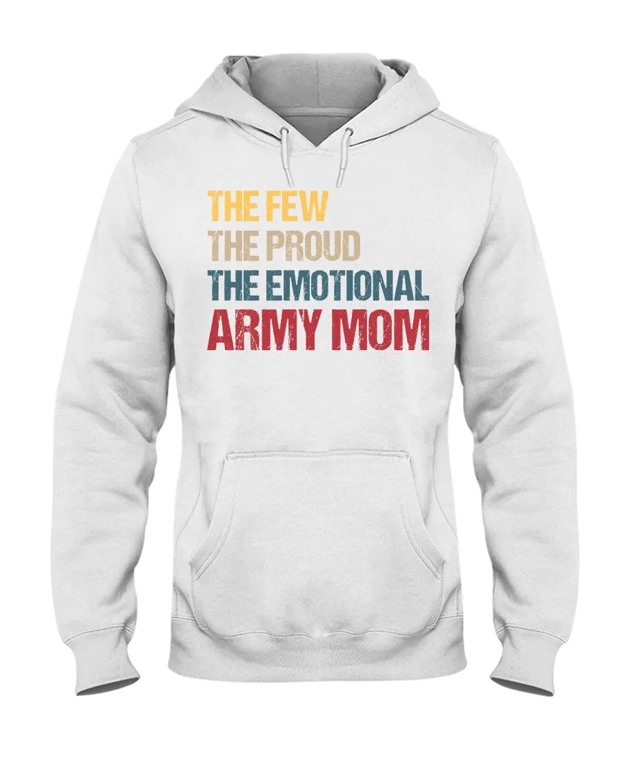 Army Mom The Emotional T-shirts