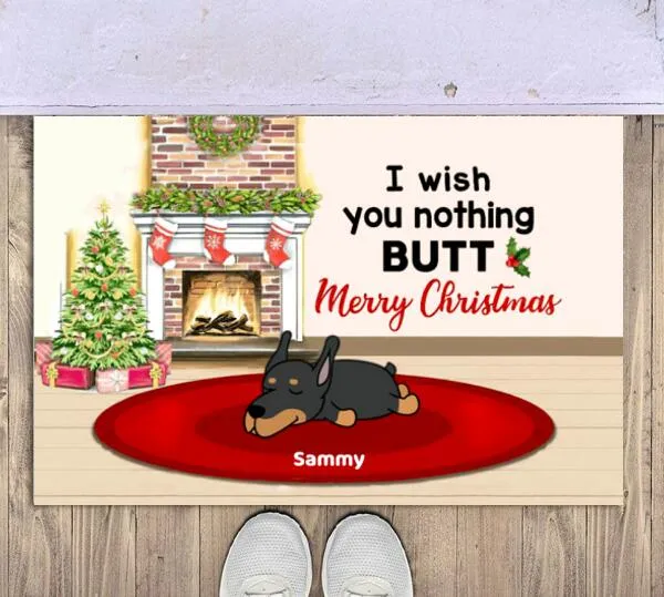 I Wish You Nothing Butt Merry Christmas Personalized Doormat - Pets and Names can be customized