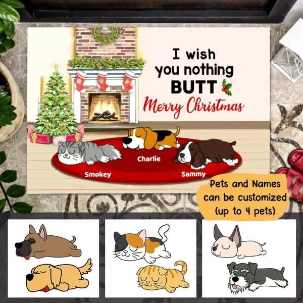 I Wish You Nothing Butt Merry Christmas Personalized Doormat - Pets and Names can be customized